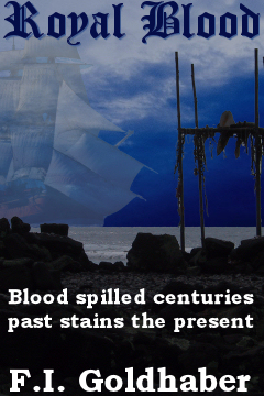 Royal Blood by F.I. Goldhaber, author of fantasy, horror and science fiction